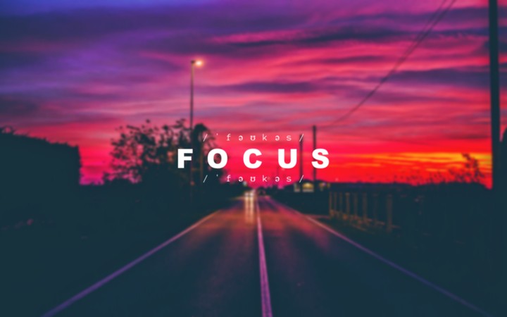 Focus