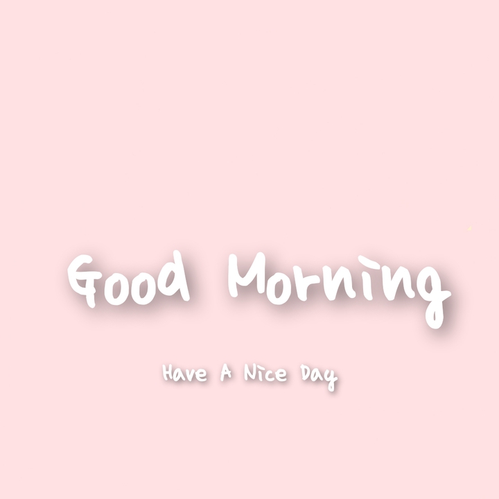 Good Morning
