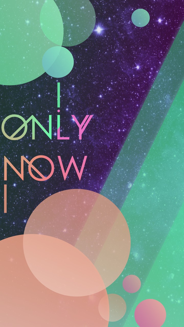 Only Now