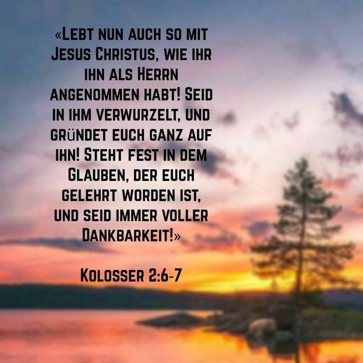 Bibel - Kolosser 2. 6-7