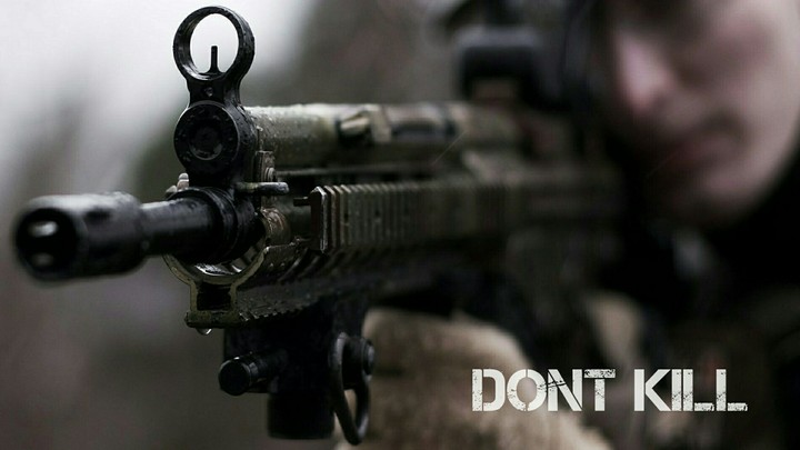 DONT KILL.