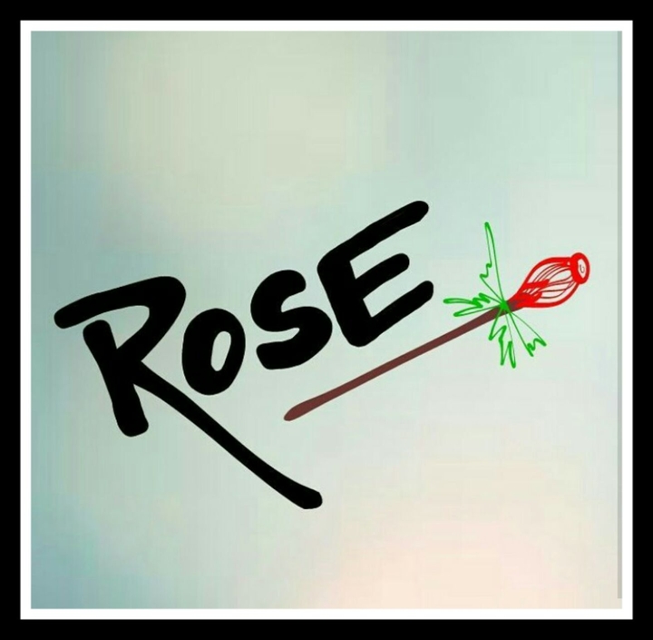 Rose Written With Rose