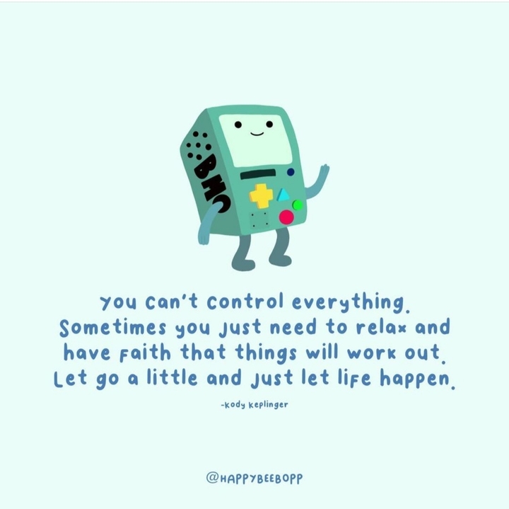 don't control everything