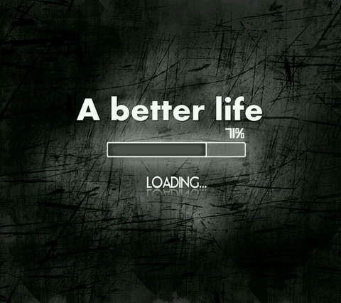 a better life