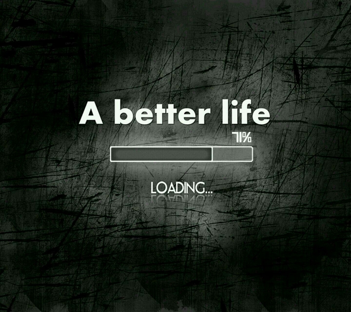 a better life