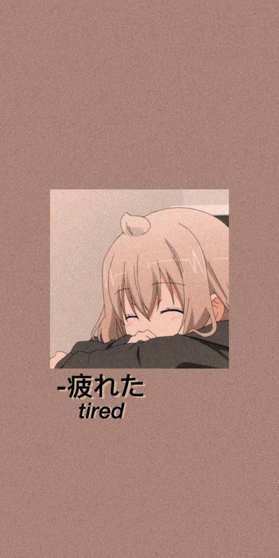 aesthetic feeling tired
