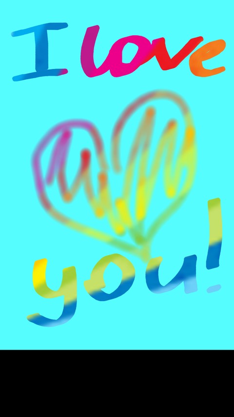 I love you!
