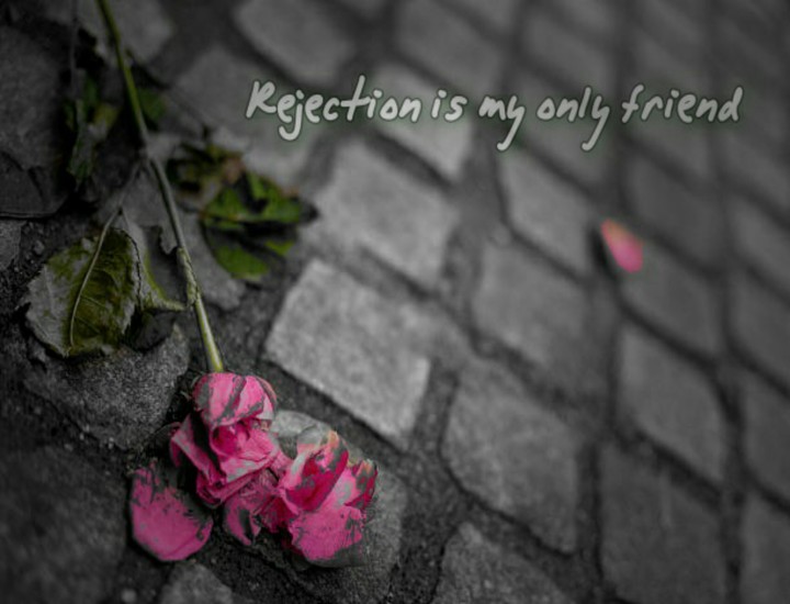 Rejection