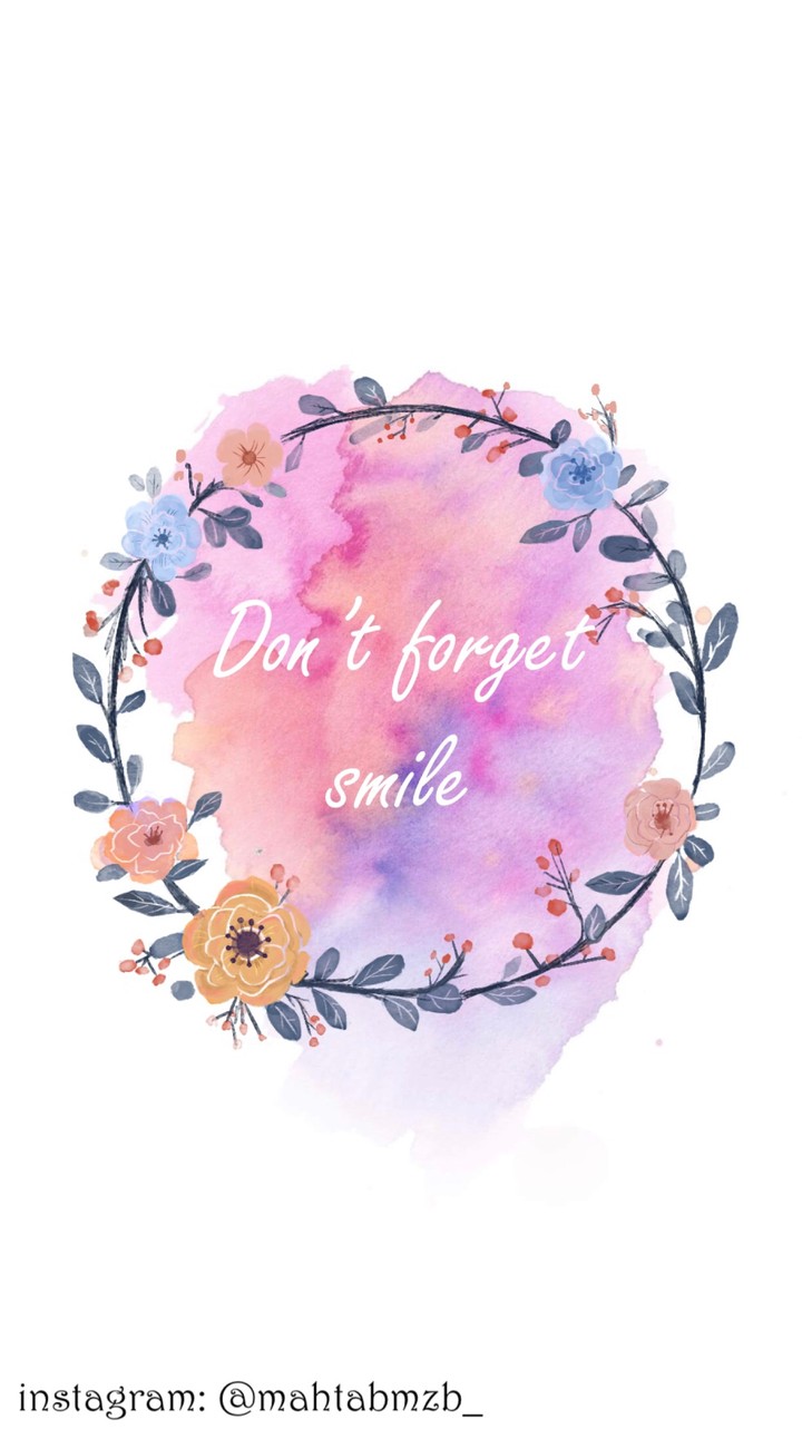 Don’t forget smile