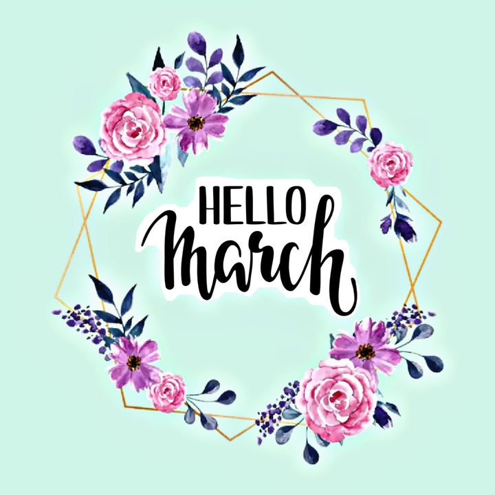 Hello March (๑^ں^๑)