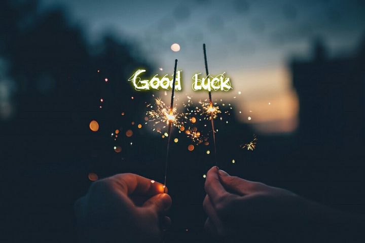 Good luck