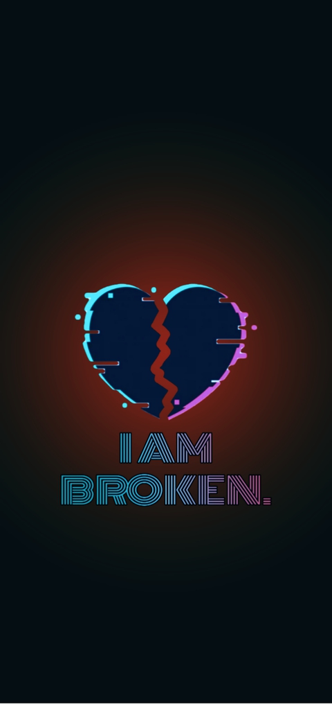 I AM BROKEN ?