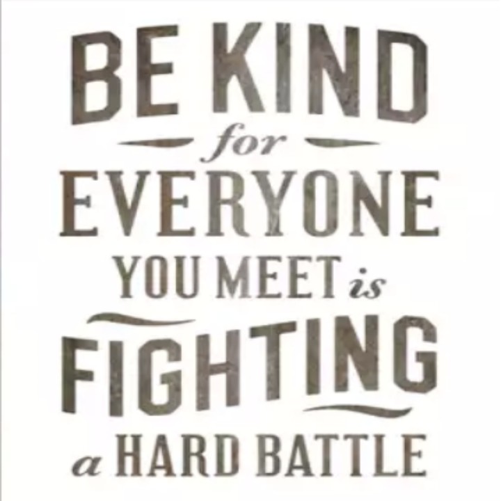 Be kind to everyone