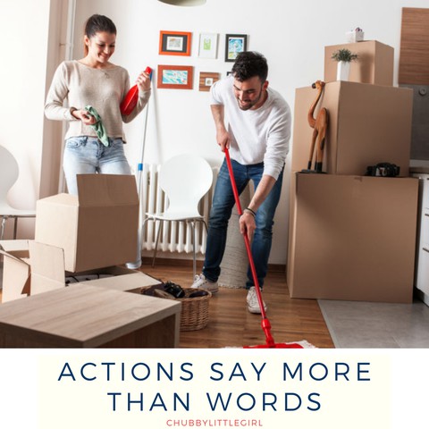 Actions say more than words.