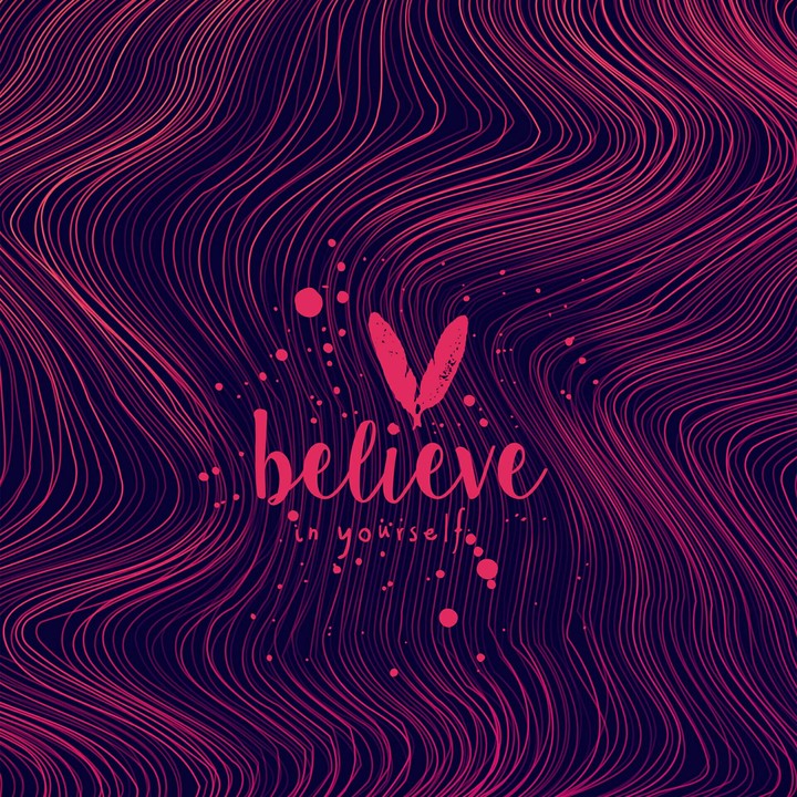 believe in yourself