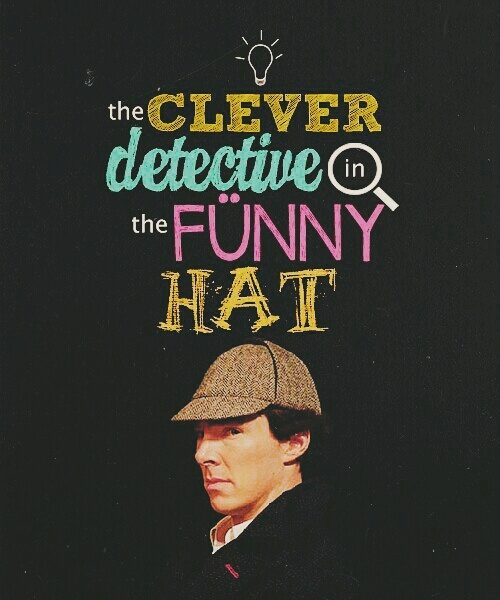 Sherlock Holmes and fünny hat