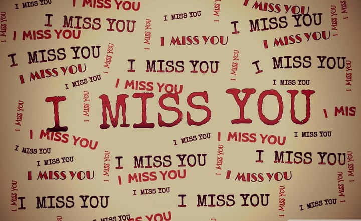 I miss you