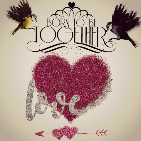 Born to Be Together