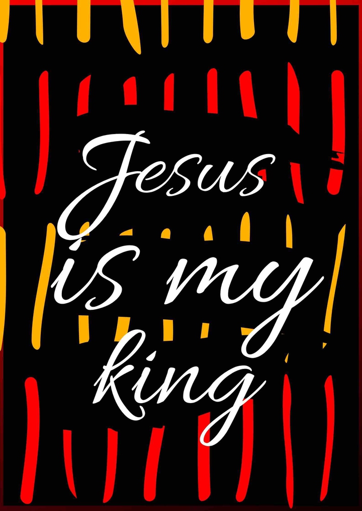 Jesus is my king