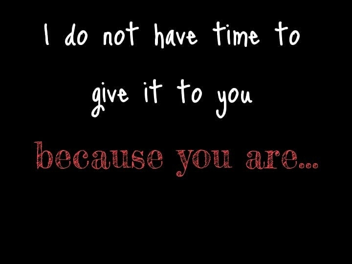 Do not give anyone more than its value