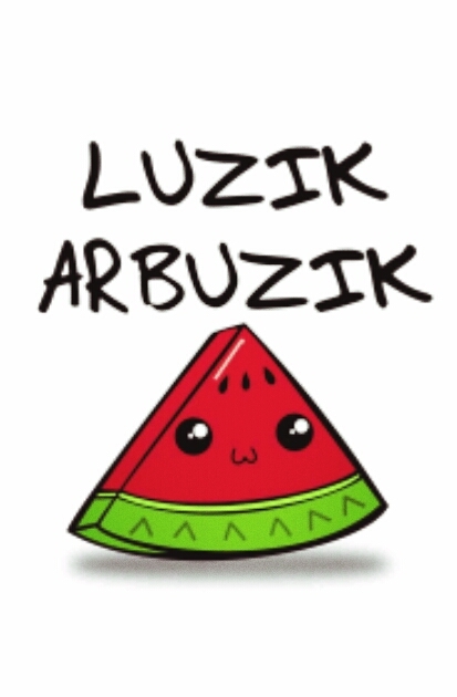 luzik arbuzik