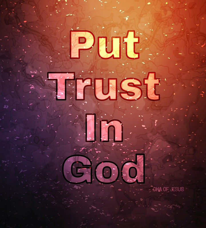 put trust in God
