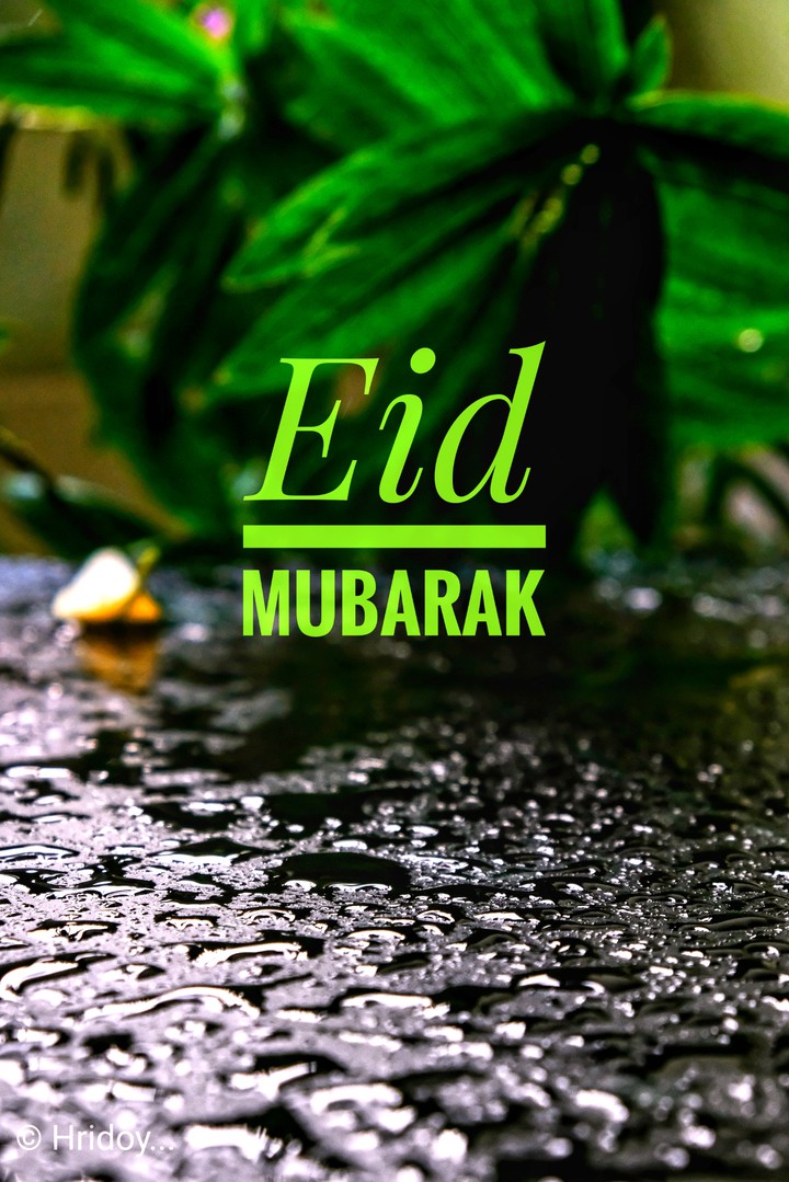Eid Ul Fitr Mubarak....