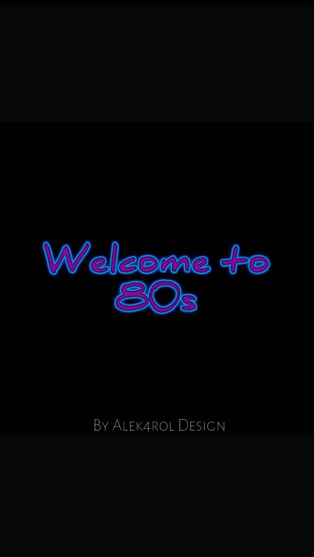 Welcome to 80’s