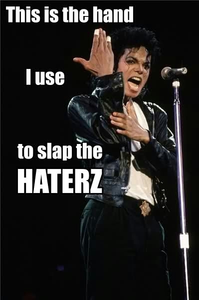 Watch out haters! ;D