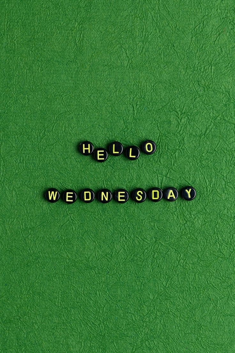 Hello Wednesday
