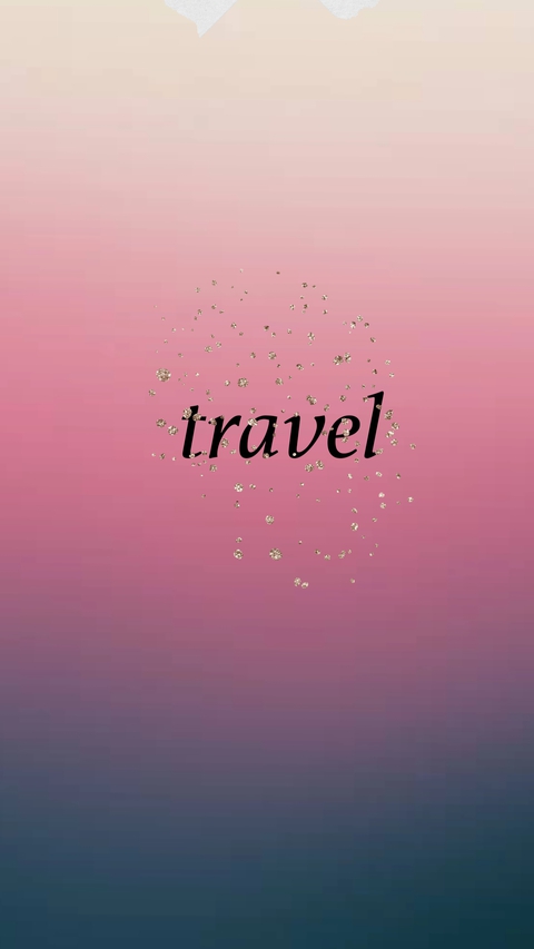 travel means everything