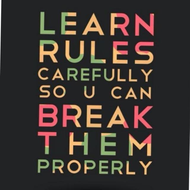 so learn before breaking