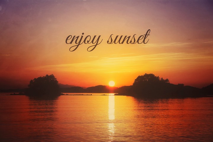 enjoy sunset