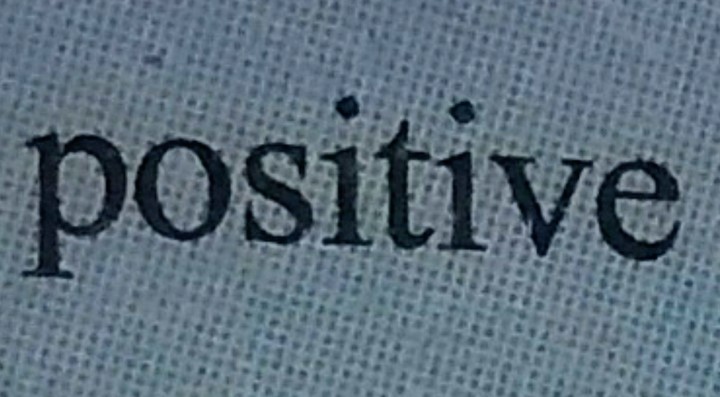 BE POSITIVE
