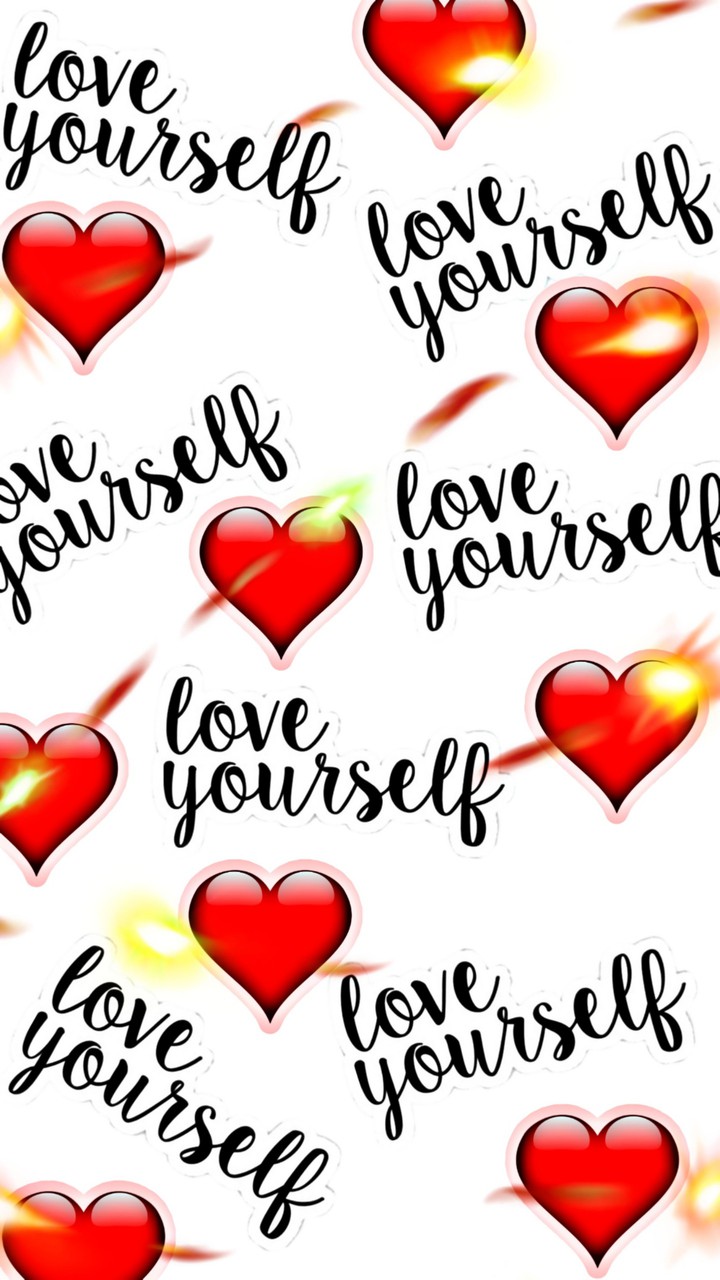 Love Yourself (๑◔‿◔๑)