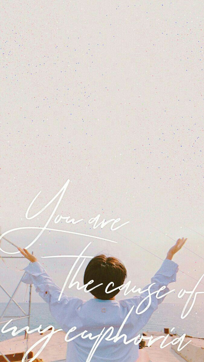 YOU ARE THE CAUSE OF MY EUPHORIA