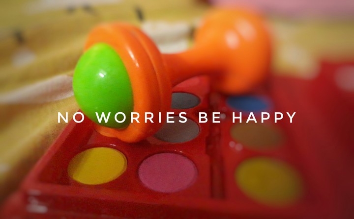 Be happy