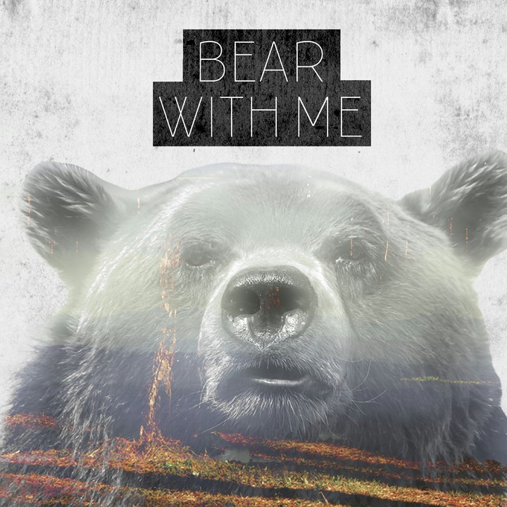 Bear with me