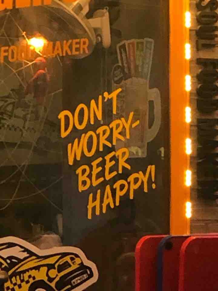 don’t worry beer happy ?