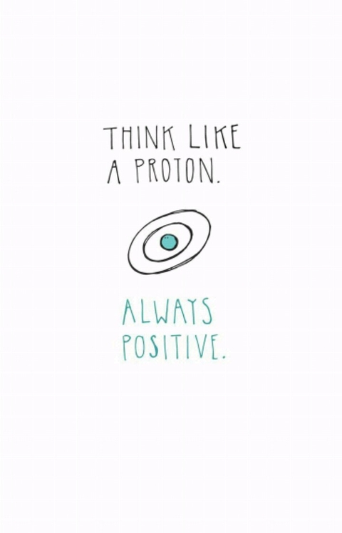 ALWAYS POSTIVE
