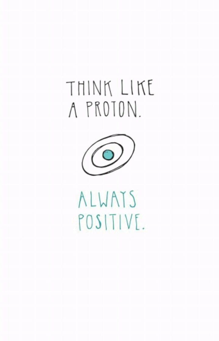 ALWAYS POSTIVE