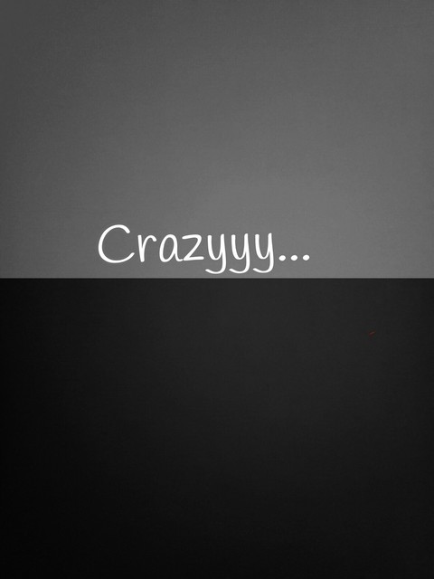crazy