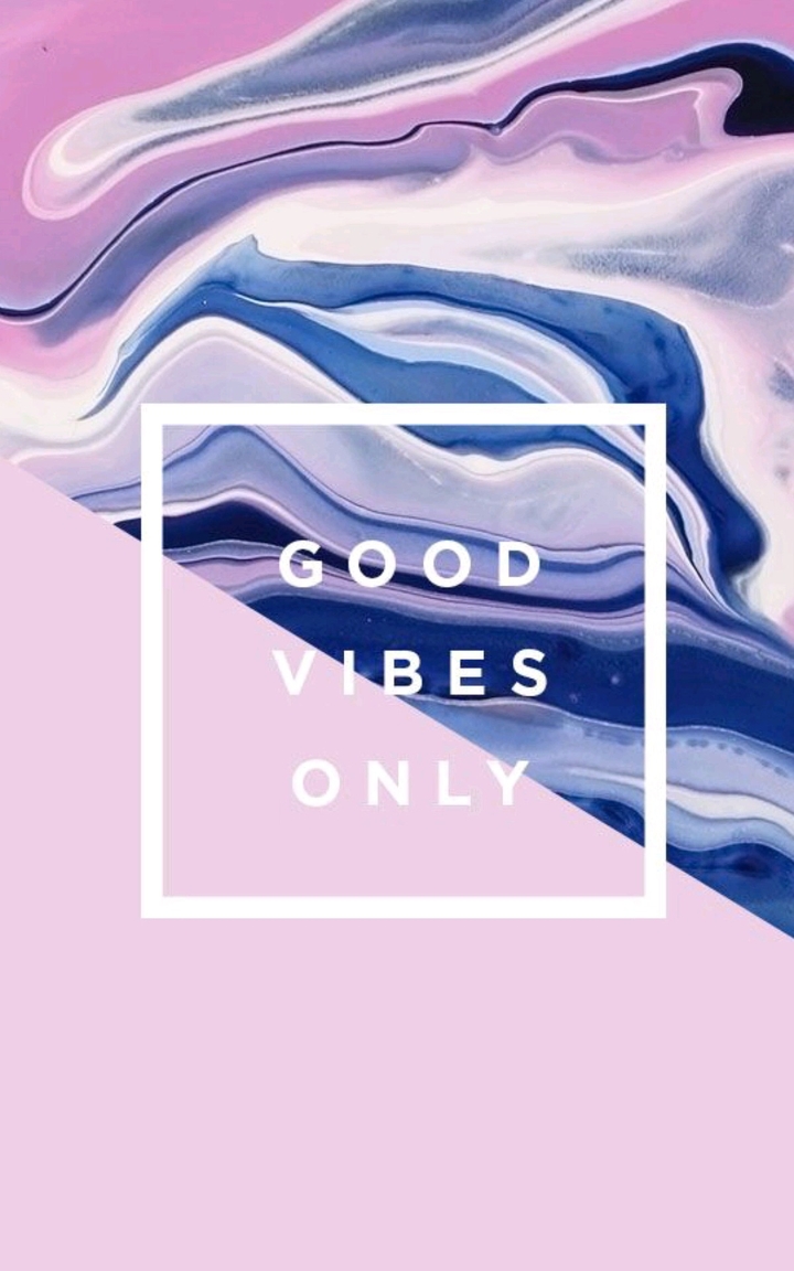 Good vibes only