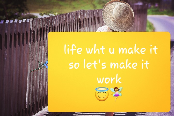 life's both good and bad let's make it work