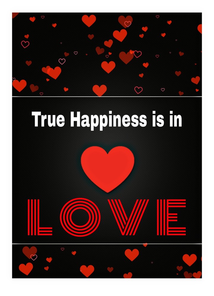 LOVE = HAPPINESS