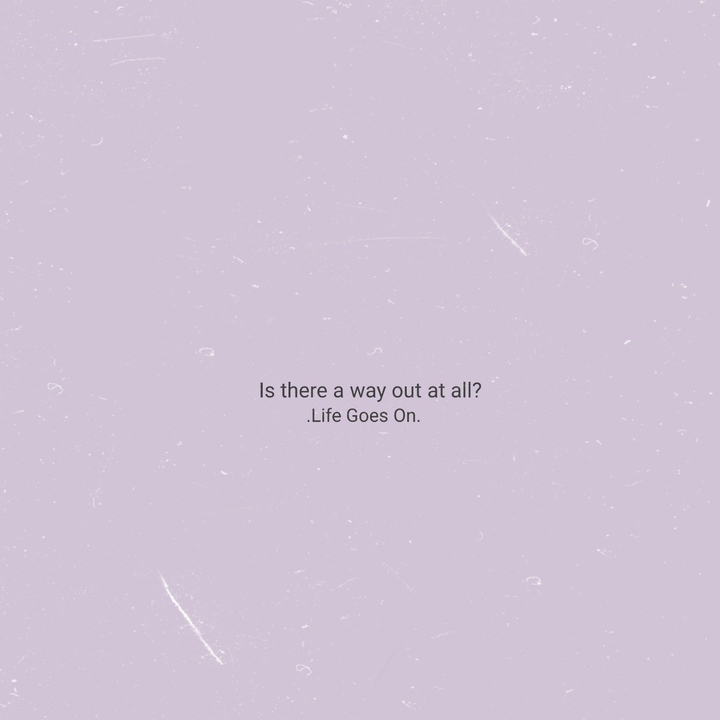 life goes on................ i swear:)