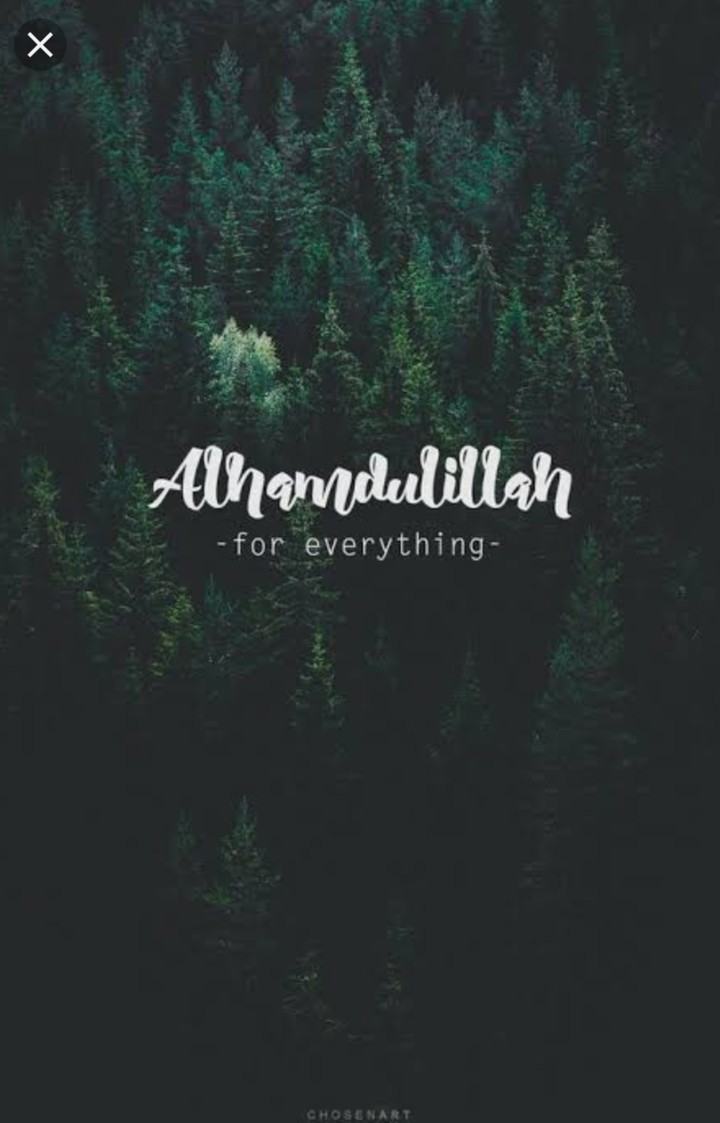 alhumdulilah for everything