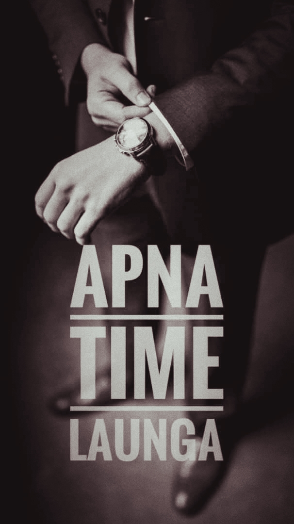 apna time ayenga