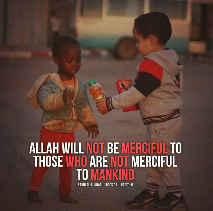 Be Merciful to Mankind