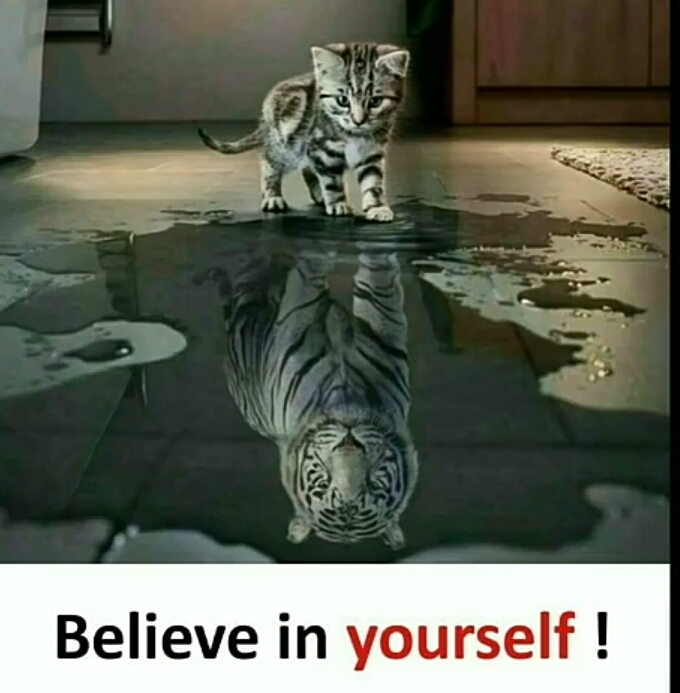 Believe your self